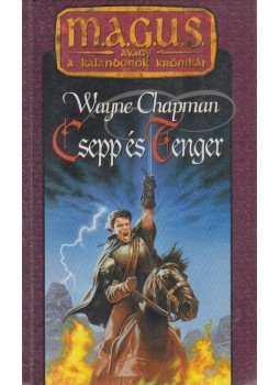 Wayne Chapman - Csepp és tenger Wayne Chapman - Csepp és tenger, Budapest 1996 antikvár könyv