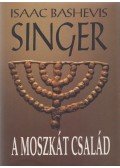 Isaac Bashevis Singer - A Moszkát család