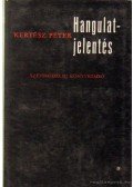 Kertész Péter - Hangulatjelentés