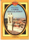 Hogya György - A város szolgálatában