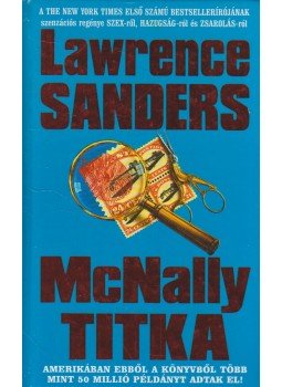 Sanders, Lawrence - McNally titka Sanders, Lawrence - McNally titka, Budapest 1992 antikvár könyv