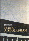 Bayer Zsolt,Lukács Csaba - Haza a magasban