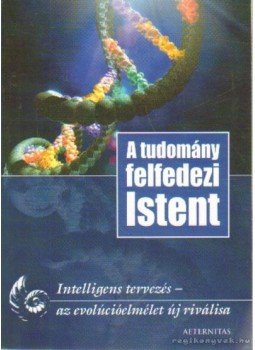 Tasi István - A tudomány felfedezi Istent Tasi István - A tudomány felfedezi Istent, Budapest 2004 antikvár könyv