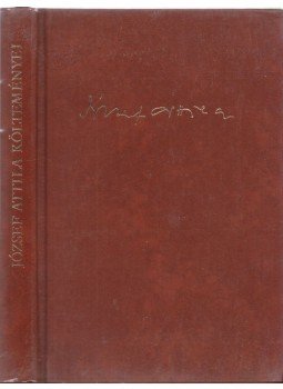 József Attila - József Attila költeményei József Attila - József Attila költeményei, Budapest 1990 antikvár könyv