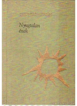 Gyurcsó István - Nyugtalan ének,  1964 antikvár könyv