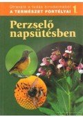 Dosztányi Imre (szerk.) - Perzselő napsütésben