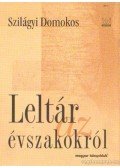 Szilágyi Domokos - Leltár az évszakokról