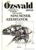 Ozsvald Árpád - Nincsennek szemtanúk