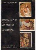 Végh János - Kolozsvári Tamás - MS Mester - Lőcsei Pál