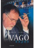 Nádor Tamás - Vágó-képek
