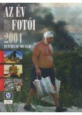 Bánkuti András - Az év fotói 2004