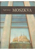 Gink Károly,E. Fehér Pál - Moszkva