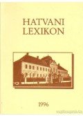 Petheő Károly Dr.,Fazekas Zsigmondné,Kocsári Istvánné Dr. - Hatvani lexikon