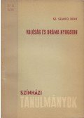 Sz. Szántó Judit - Valóság és dráma nyugaton