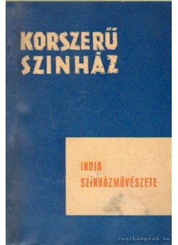  - India színházművészete, Budapest 1962 antikvár könyv