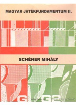 Schéner Mihály - Magyar játékfundamentum II. Schéner Mihály - Magyar játékfundamentum II., Szeged 2001 antikvár könyv