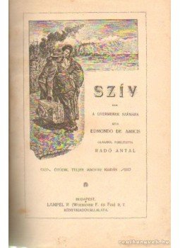 Amicis, Edmondo de - Szív, Budapest 1908 antikvár könyv