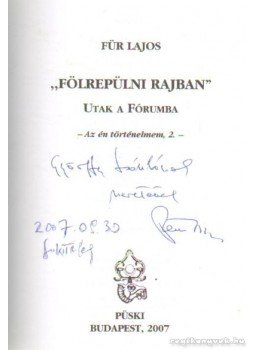 Für Lajos - Fölrepülni rajban (dedikált), Budapest 2007 antikvár könyv