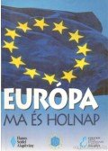 Több szerző - Európa ma és holnap