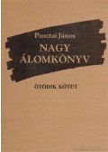 Pusztai János - Nagy álomkönyv V. kötet (aláírt)