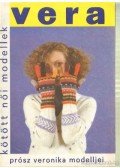 Major Klára (szerk.) - Vera - Kötött női modellek