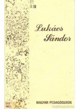 Mezei Károly - Lukács Sándor Mezei Károly - Lukács Sándor, Budapest 1992 antikvár könyv
