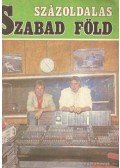 Eck Gyula és Söptei János (szerk.) - Százoldalas Szabad Föld 1989. nyár