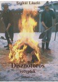 Szakál László - Disznótoros receptek