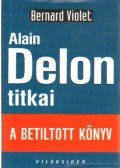 Violet, Bernard - Alain Delon titkai