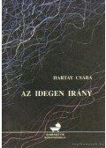 Hartay Csaba - Az idegen irány (dedikált)