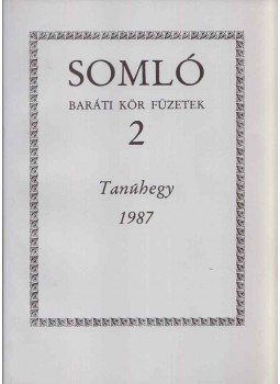 Kőszegi Lajos - Tanúhegy 1987 Kőszegi Lajos - Tanúhegy 1987, 1987 antikvár könyv