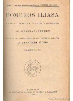 Homeros - Homeros Iliasa Homeros - Homeros Iliasa, Budapest 1912 antikvár könyv