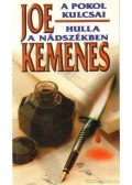 Kemenes, Joe - A pokol kulcsai - Hulla a nádszékben