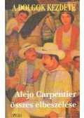 Alejo Carpenter - A dolgok kezdete