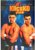 Pesty László,Turányi József - A Klicsko fiúk
