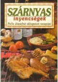 Pelle Józsefné - Szárnyas ínyencségek