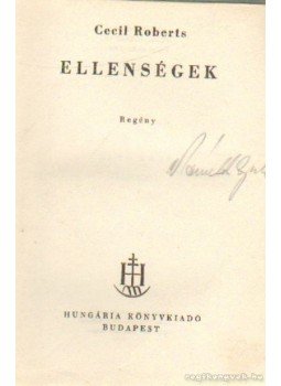 Roberts, Cecil - Ellenségek Roberts, Cecil - Ellenségek, Budapest 1943 antikvár könyv
