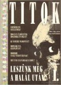 Kaiser Ottó,D. Szabó Endre - Titok 1990. I. évfolyam 1. szám