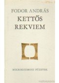 Fodor András - Kettős rekviem