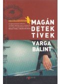 Varga Bálint - Magándetektívek