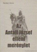 Bárány János - Az Antall József elleni merénylet