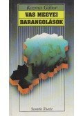 Kozma Gábor - Vas megyei barangolások