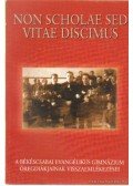 Bakay Péter - Non scholae sed vitae discimus