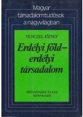 Venczel József - Erdélyi föld - erdélyi társadalom