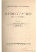 Anderson, Sherwood - A nagy ember