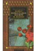 William Shakespeare - Hamlet / Romeo és Júlia / Macbeth / III. Richárd