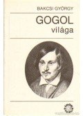 Bakcsi György - Gogol világa