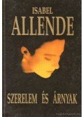 Isabel Allende - Szerelem és árnyak