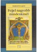 Harsányi Lajos - Fejjel nagyobb mindenkinél