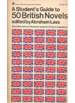 Lass, Abraham - A Student's Guide to 50 British Novels Lass, Abraham - A Student's Guide to 50 British Novels, New York 1966 antikvár könyv